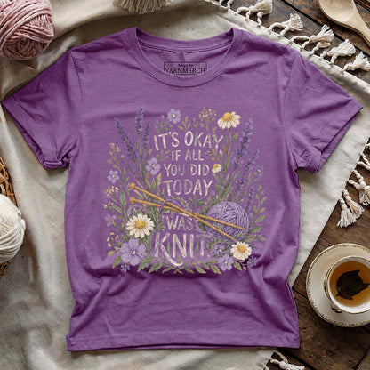 If All You Did Was Knit T-shirt