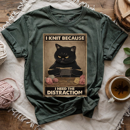 I Need The Distraction T-shirt