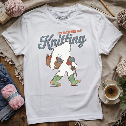 I'd Rather Be Knitting T-shirt