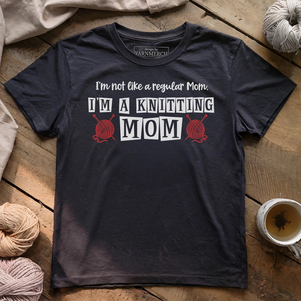 I'm A Knitting Mom T-shirt