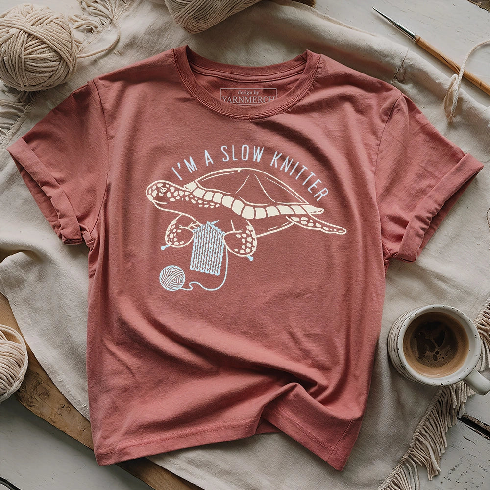I'm A Slow Knitter T-shirt