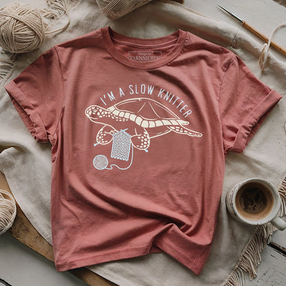 I'm A Slow Knitter T-shirt