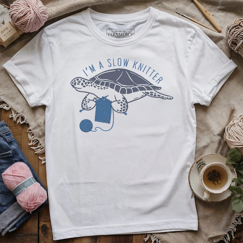 I'm A Slow Knitter T-shirt