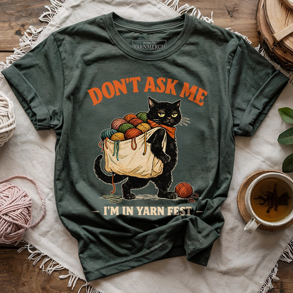 I'm In Yarn Fest T-shirt