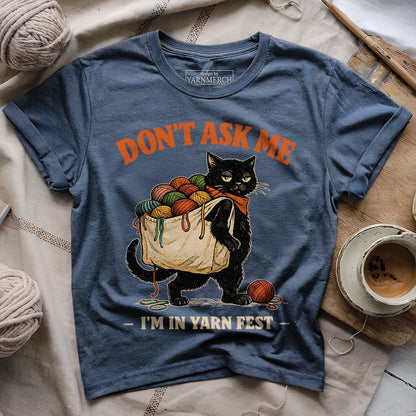 I'm In Yarn Fest T-shirt