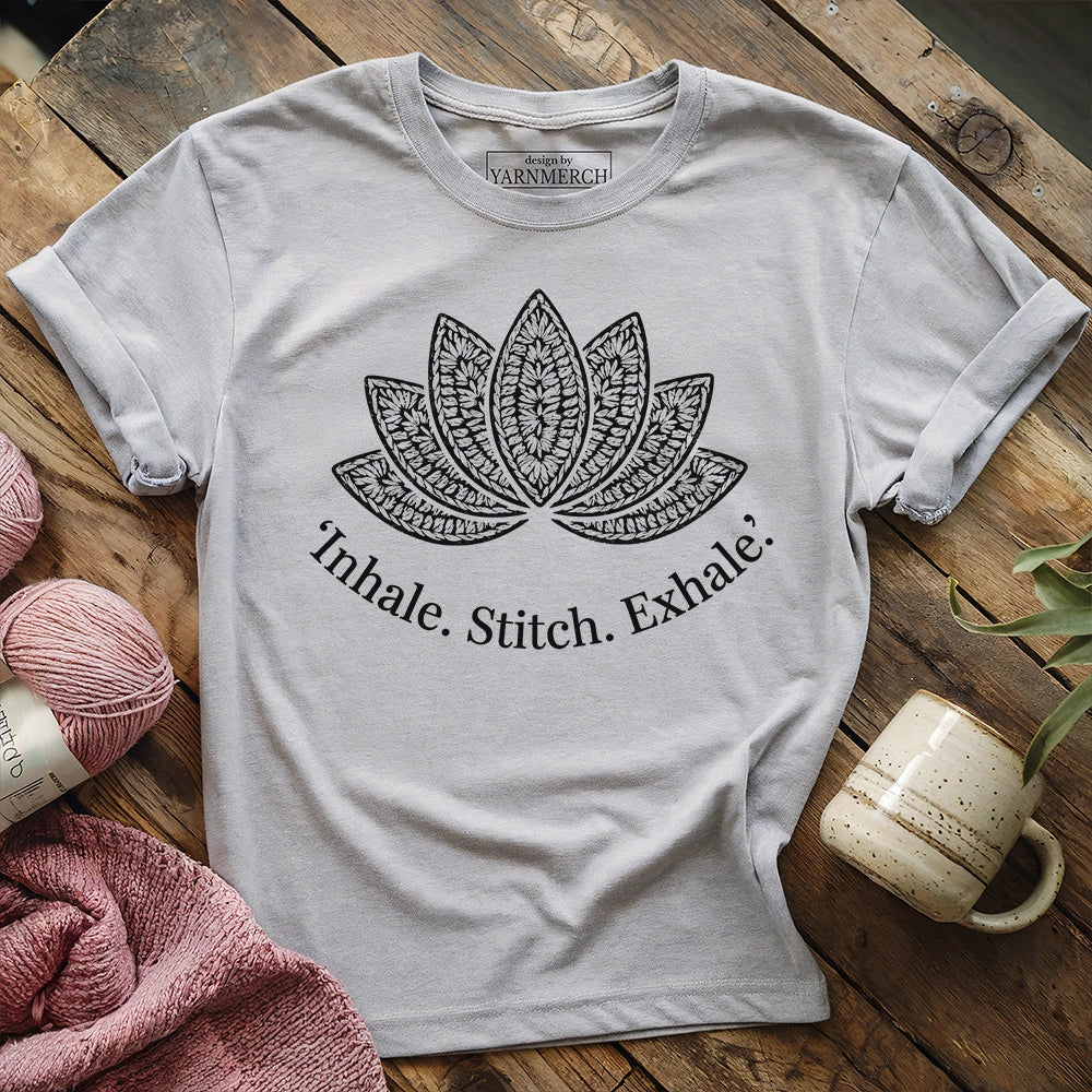 Inhale Stitch Exhale T-shirt