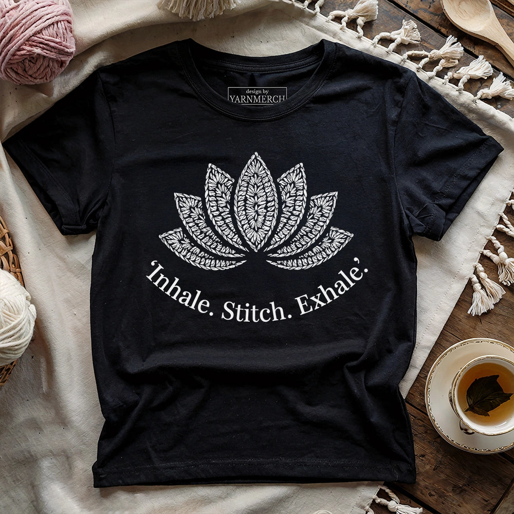 Inhale Stitch Exhale T-shirt