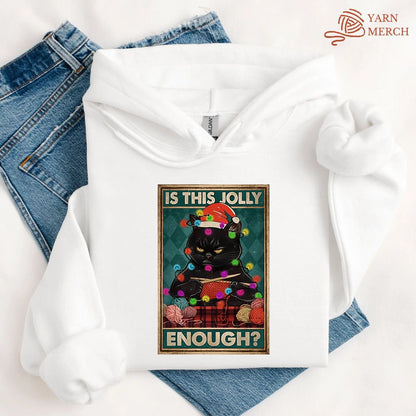 Is This Jolly Enough Hoodie