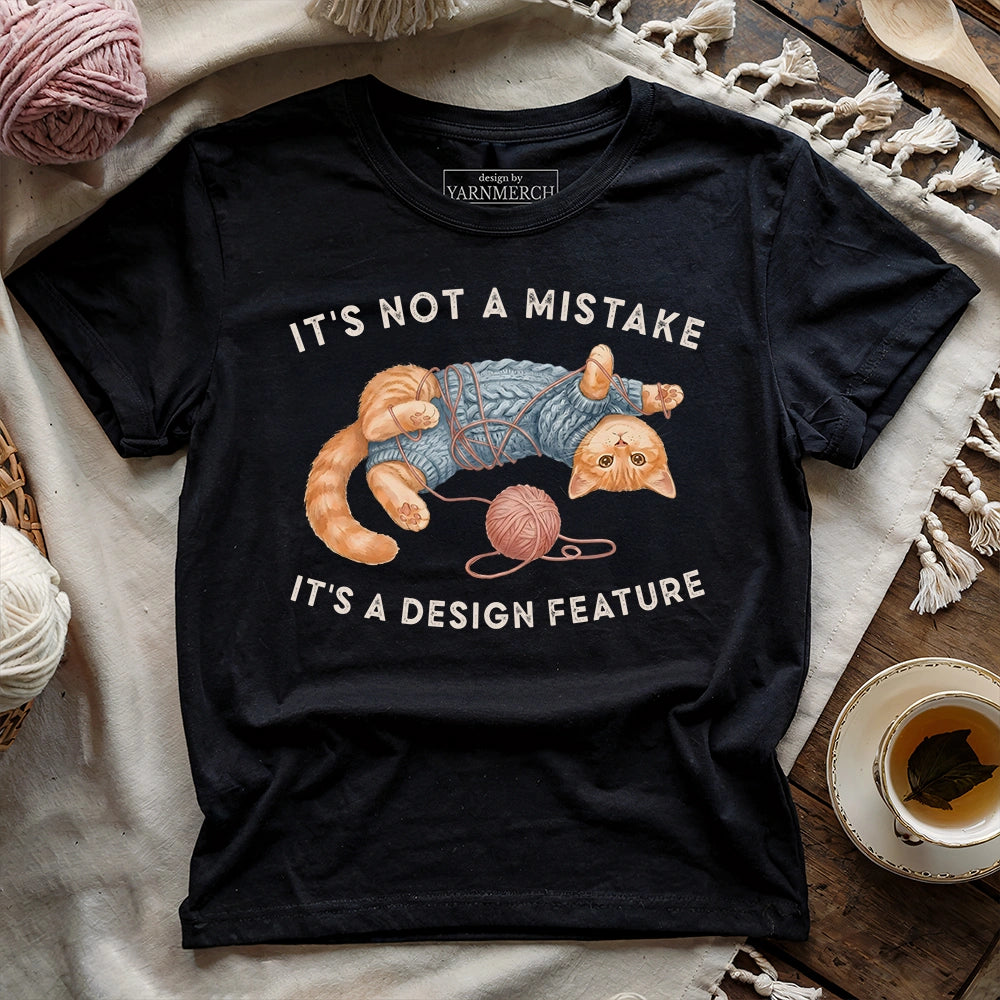 It's A Design Feature T-shirt