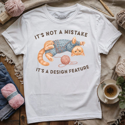 It's A Design Feature T-shirt