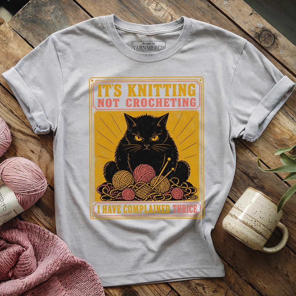 It's Knitting Not Crocheting T-shirt