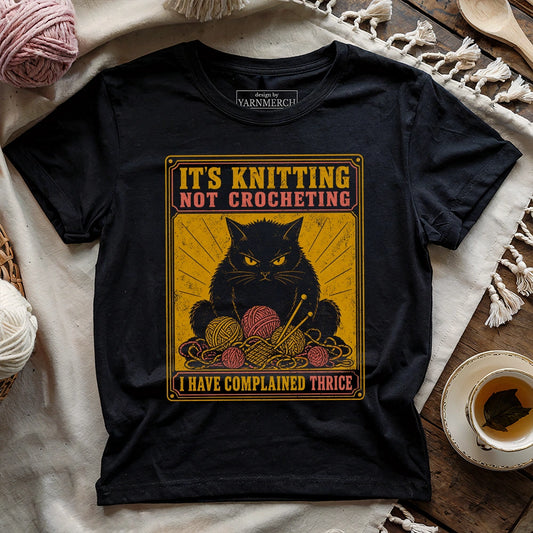 It's Knitting Not Crocheting T-shirt