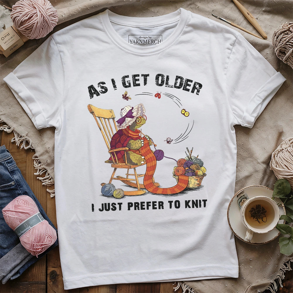 Just Prefer To Knit T-shirt