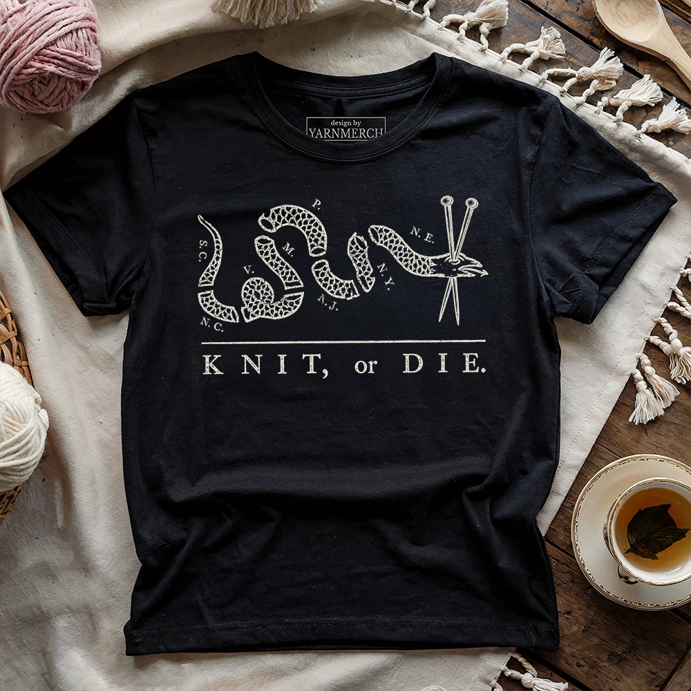 Knit, or Die T-shirt