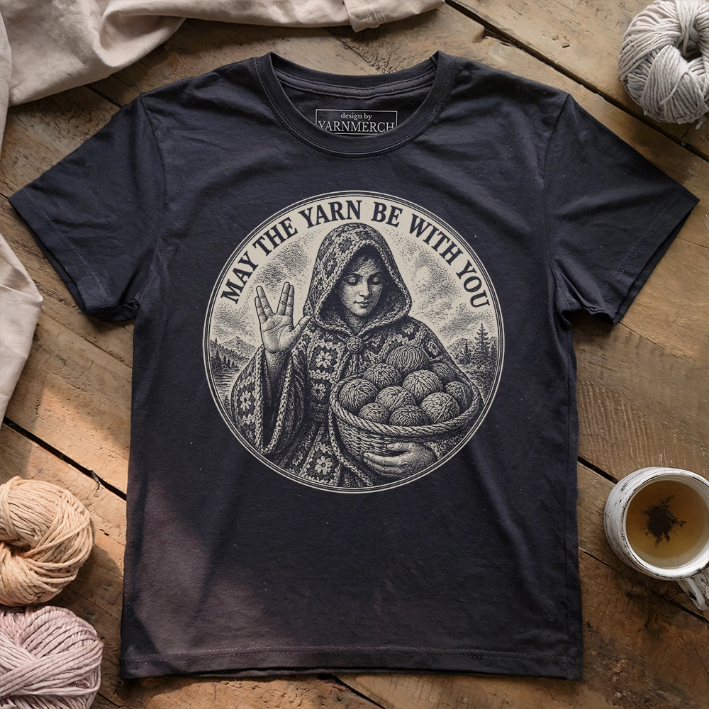 May The Yarn T-shirt