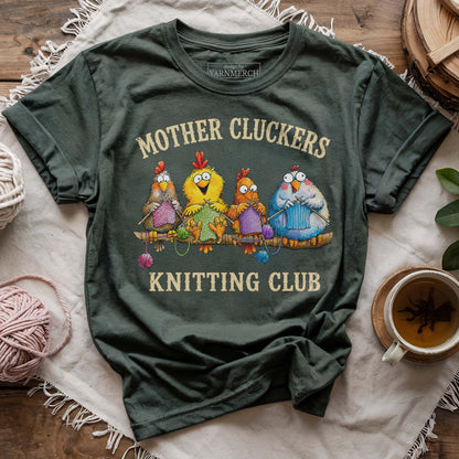 Mother Cluckers Knitting Club T-shirt