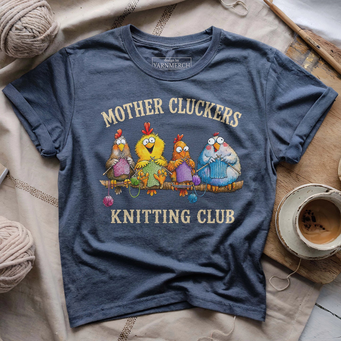 Mother Cluckers Knitting Club T-shirt