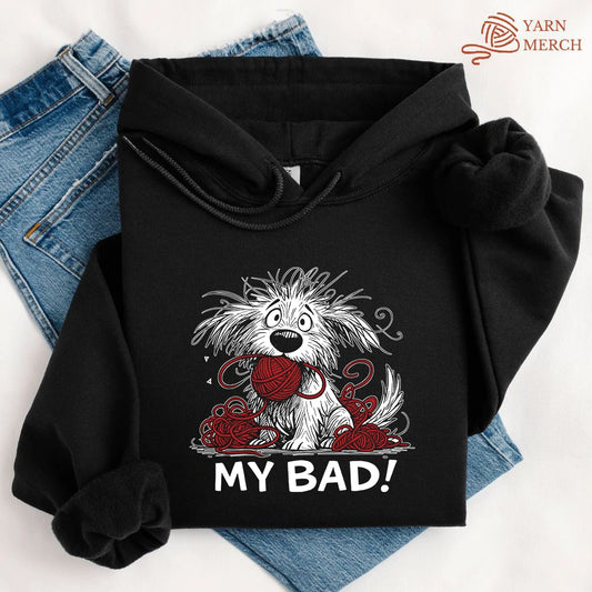 My Bad Hoodie