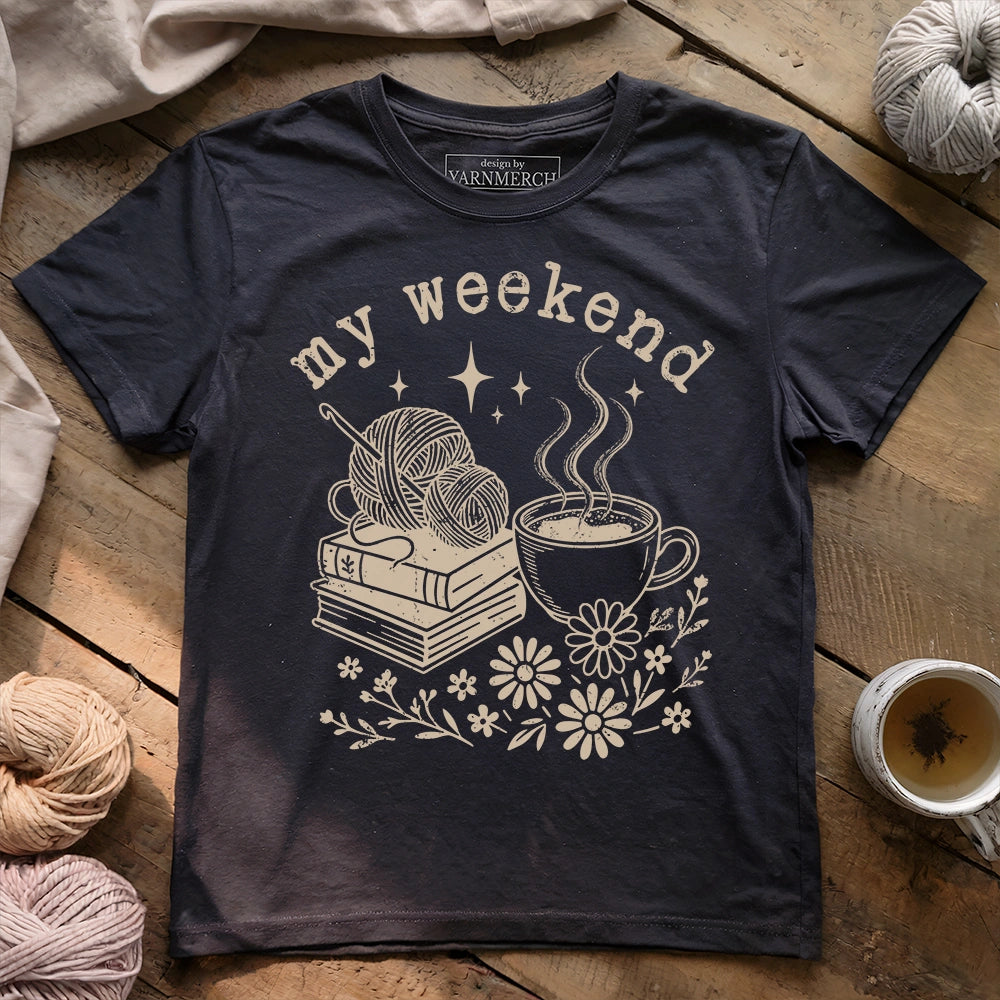 My Weekend T-shirt