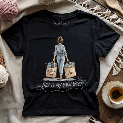 No, Tis My Yarn Vault T-shirt