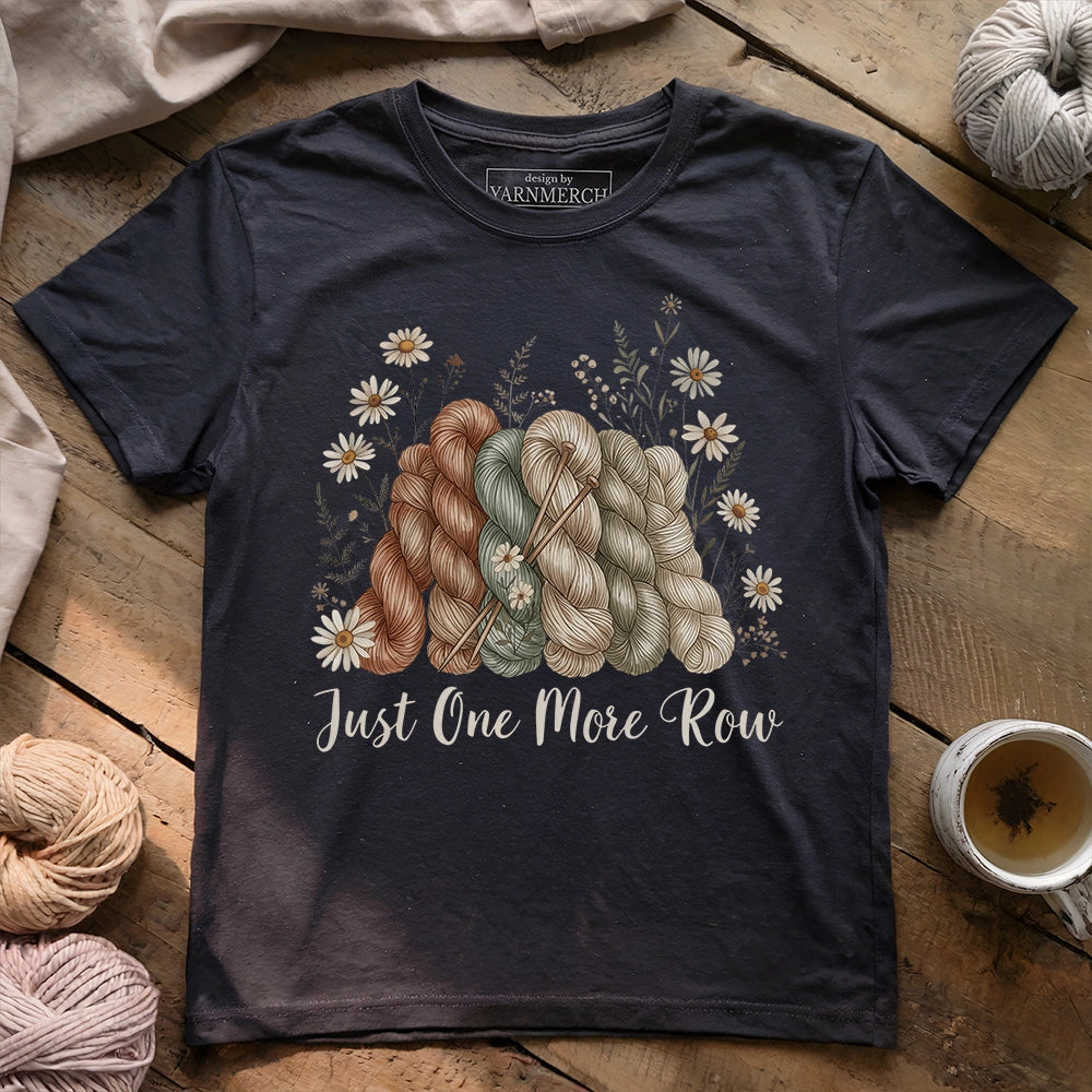 One More Row T-shirt