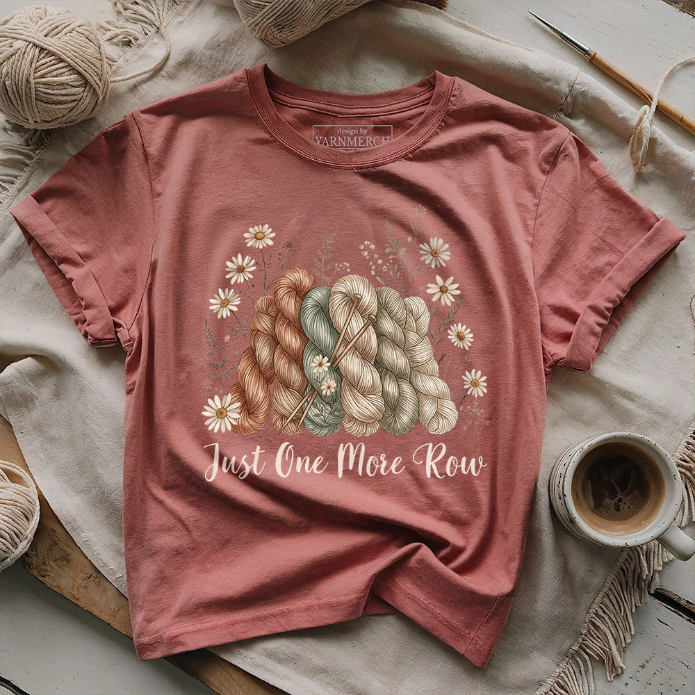 One More Row T-shirt