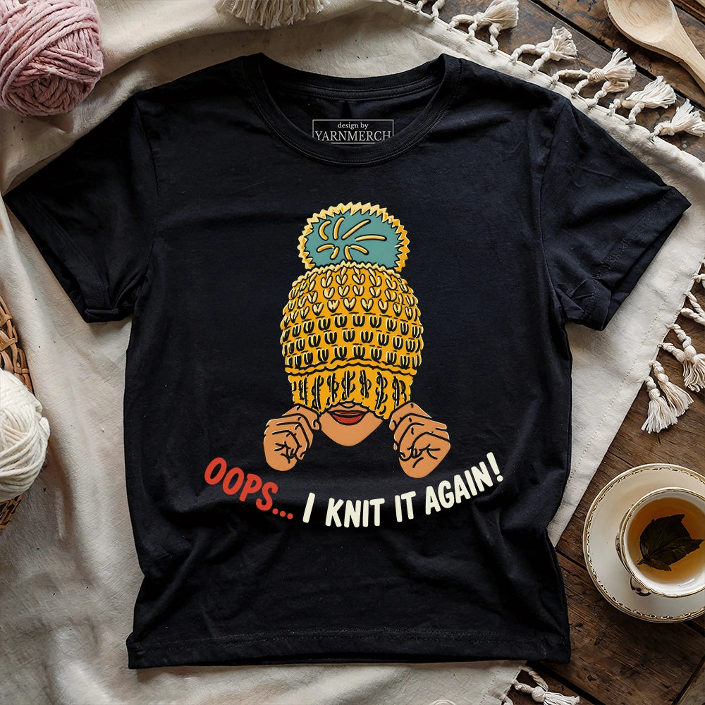 Oops... I Knit It Again T-shirt