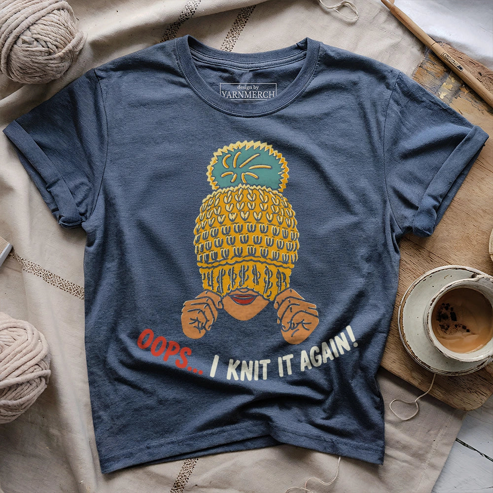 Oops... I Knit It Again T-shirt