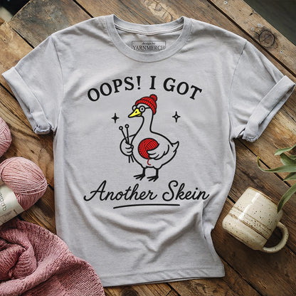 Oops! I Got Another Skein T-shirt