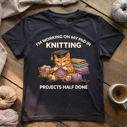 PhD In Knitting T-shirt