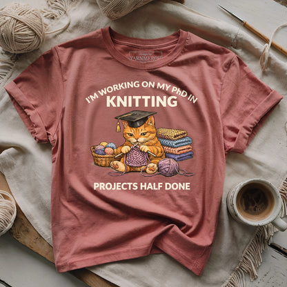 PhD In Knitting T-shirt