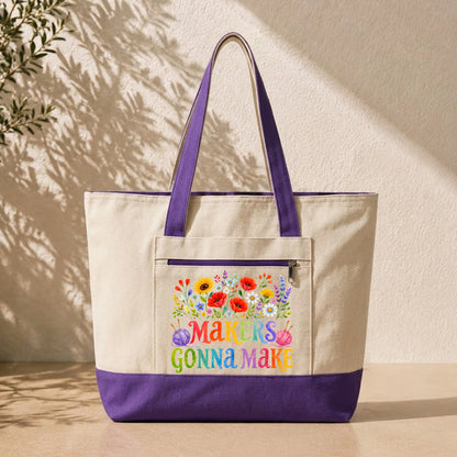 Makers Gonna Make Tote