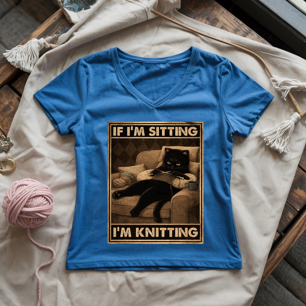 If I'm Sitting, I'm Knitting Lady V-neck