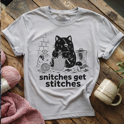 Snitches Get Stitches T-shirt
