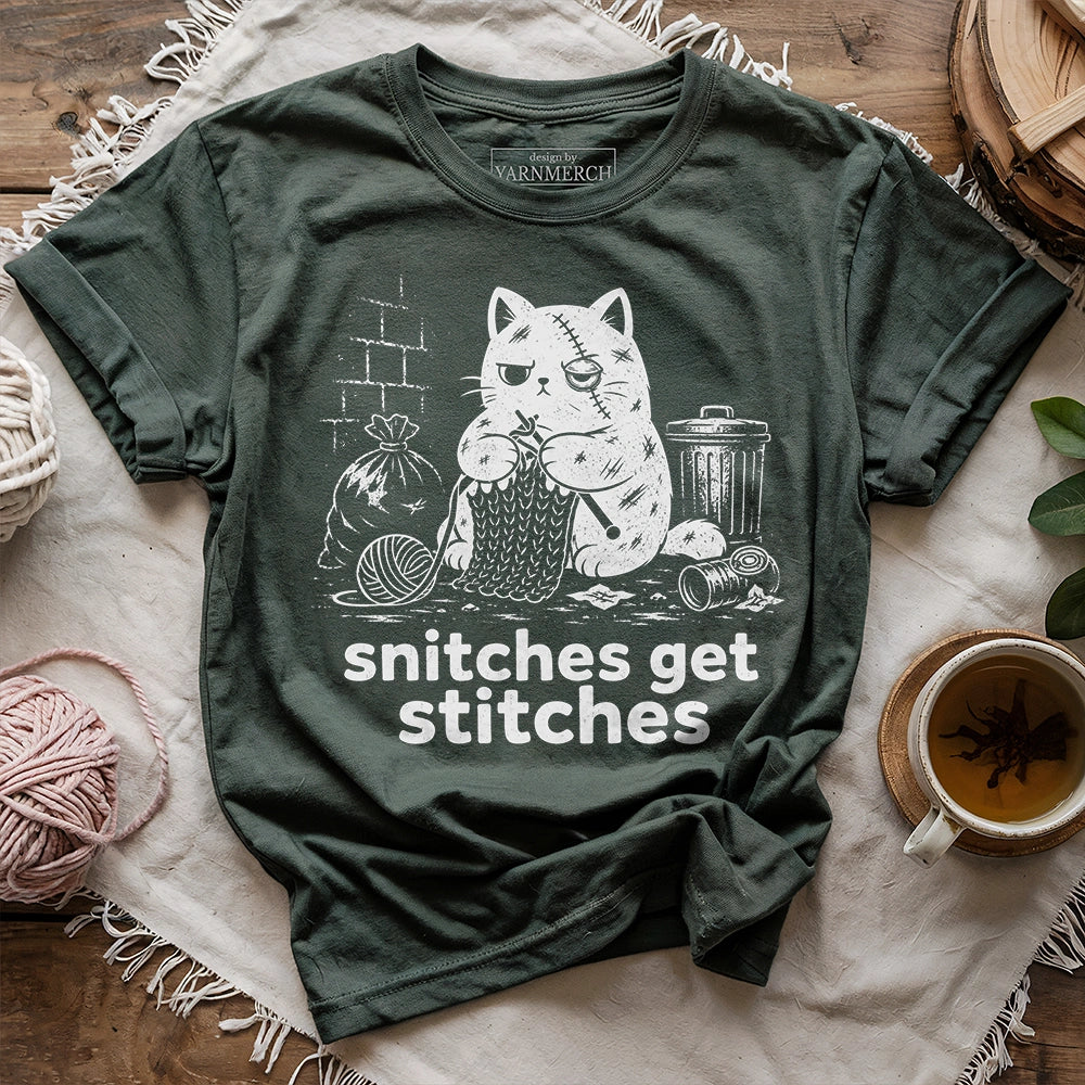 Snitches Get Stitches T-shirt