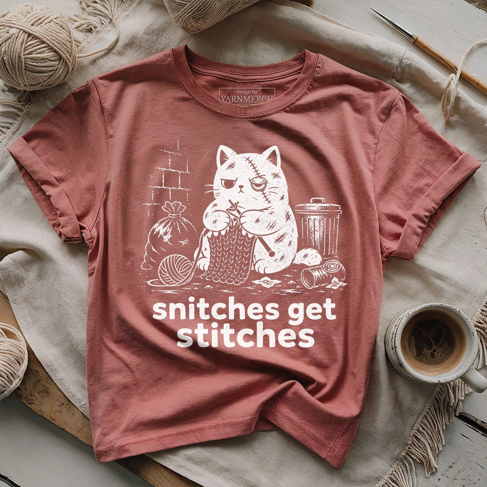 Snitches Get Stitches T-shirt