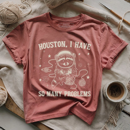 So Many Problems T-shirt