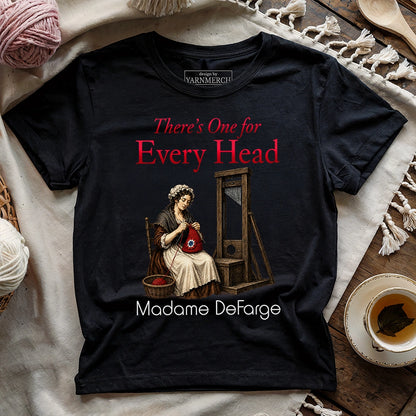 There's One for Every Head T-shirt