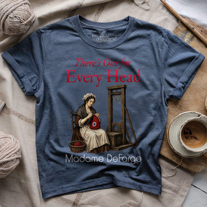 There's One for Every Head T-shirt