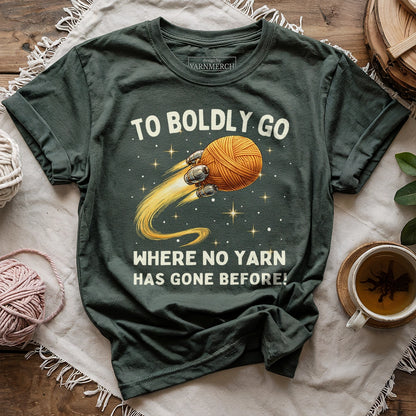 To Boldly Yarn T-shirt