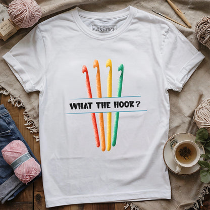 What the hook T-shirt
