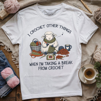 Break Is For Other Crochets T-shirt