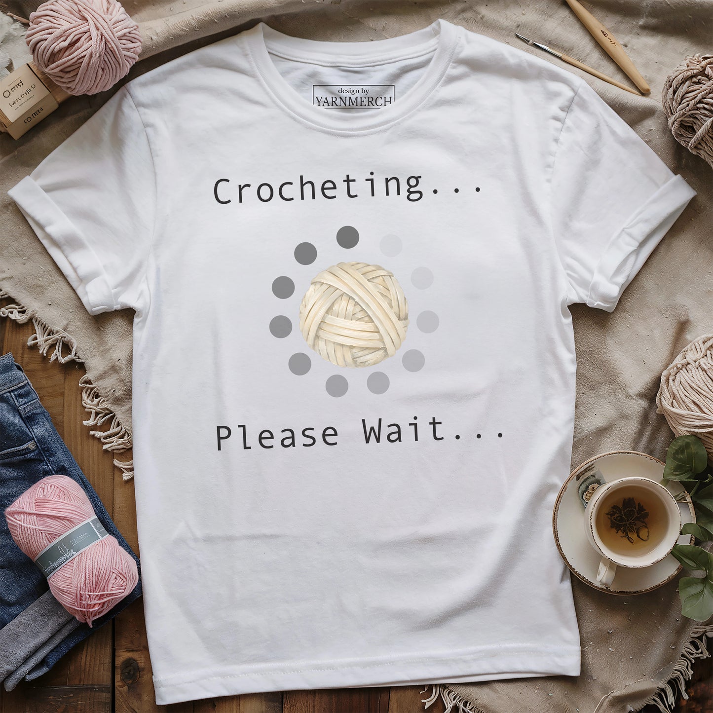 Crocheting In Progress T-shirt