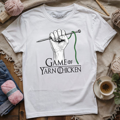 Game Of Yarn Chicken T-shirt