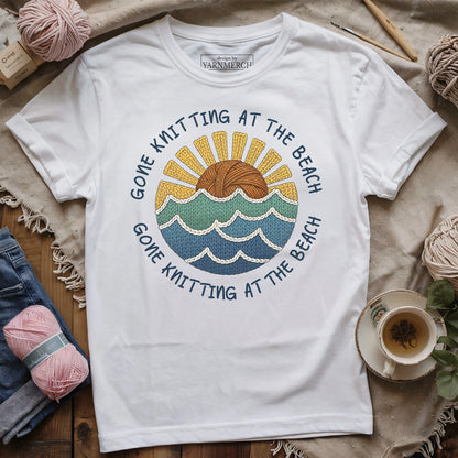 Gone Knitting At The Beach T-shirt