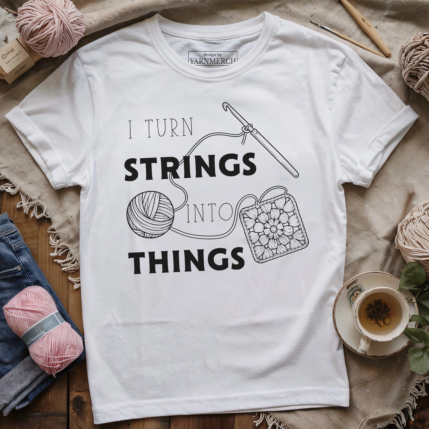 I Turn Strings Into Things T-shirt
