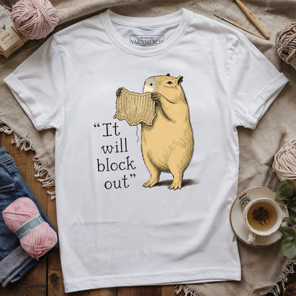 It Will Block Out T-shirt