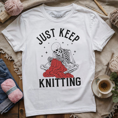 Just Keep Knitting T-shirt