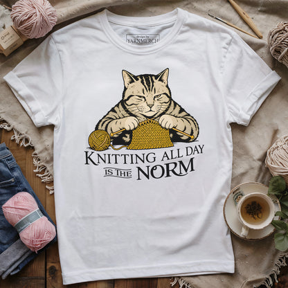 Knitting All Day Is Norm T-shirt