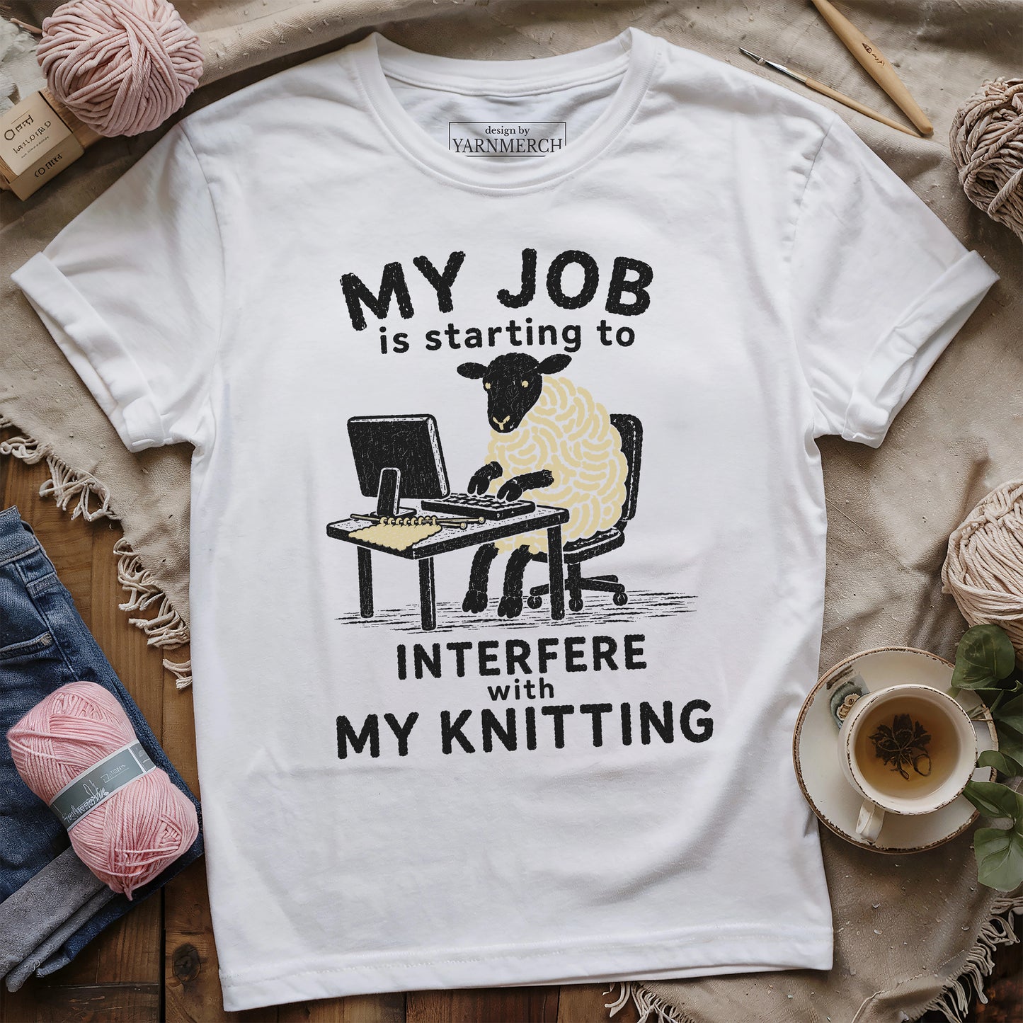 My Job Interfere My Knitting T-shirt